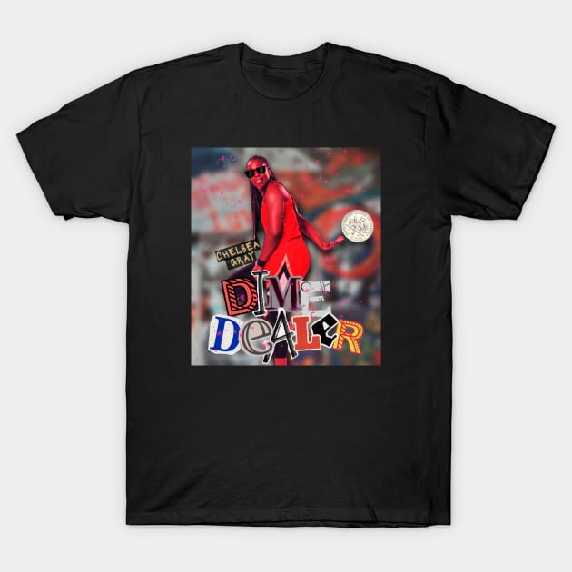 chelsea gray deals dimes T-Shirt by gritcitysports